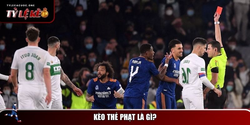 Kèo Thẻ Phạt Là Gì? Cách Chơi & Kinh Nghiệm Bắt Kèo Chính Xác 1 Định nghĩa kèo thẻ phạt là gì